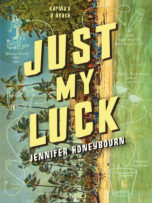 Title details for Just My Luck by Jennifer Honeybourn - Wait list